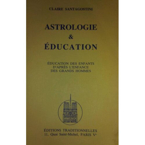 Astrologie Et Éducation (Claire Santagostini)