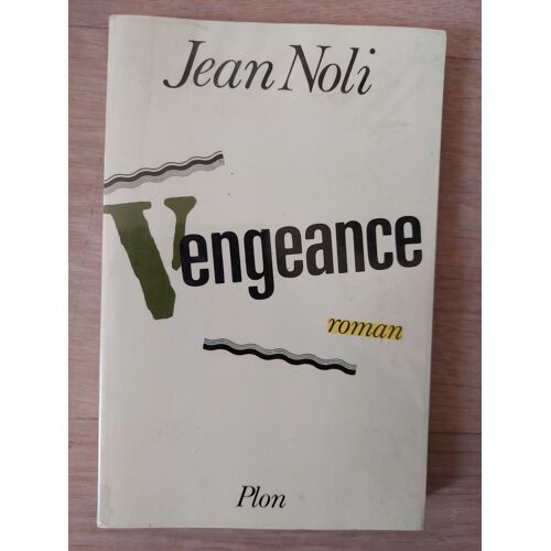 Vengeance, Jean Noli