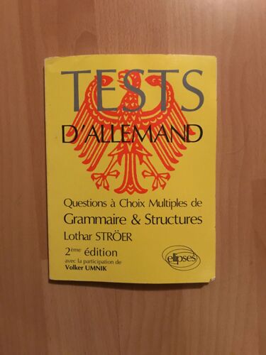 Tests D'allemand. Questions À Choix Multiples De Grammaire Et Structures Tests D'allemand. Questions À Choix Multiples De Grammaire Et Structures