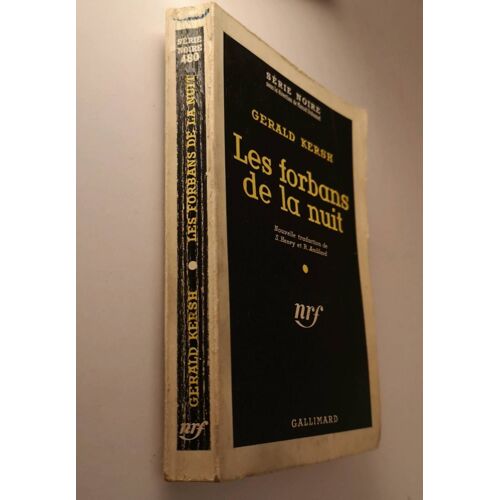 Les Forbans De La Nuit Gérard Kersh Série Noire Gallimard
