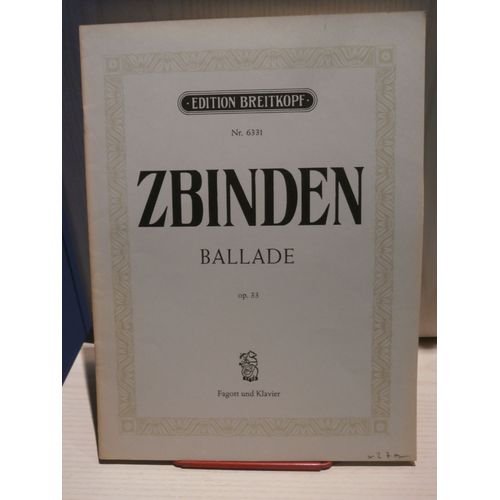 Zbinden, Ballade Pour Basson Et Piano