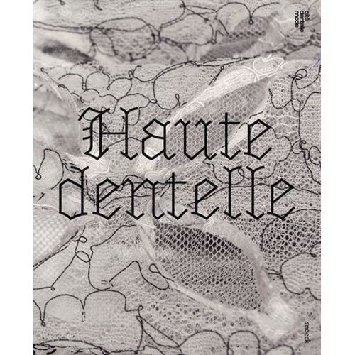 Haute Dentelle