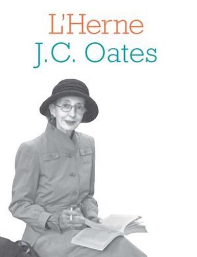 Cahier De L'herne N°119 : Joyce Carol Oates