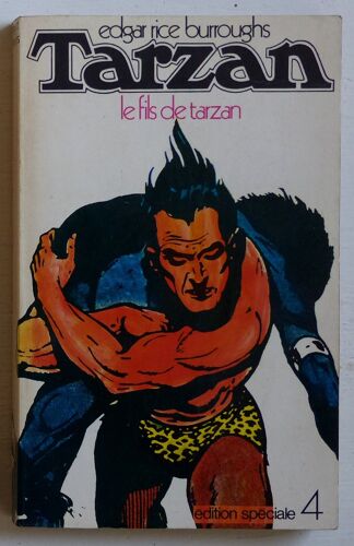 Le Fils De Tarzan (Collection 'les Oeuvres Complètes D'edgar Rice Burroughs (Dirigée Par Jean-Claude Lattès), Série Les Aventures De Tarzan' N°4)