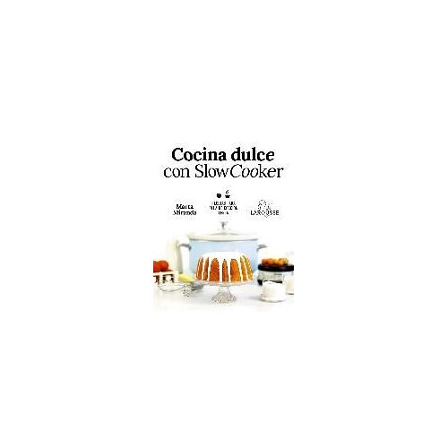Cocina Dulce Con Slow Cooker : Recetas Para Olla De Cocción Lenta
