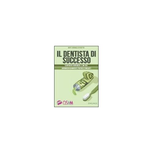 Beretta, D: Dentista Di Successo. Sconfiggere Burocrazia E L