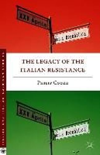 The Legacy Of The Italian Resistance