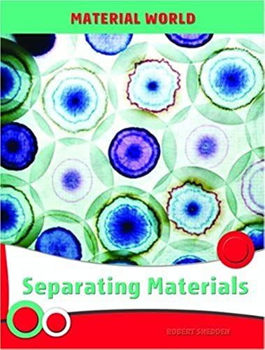 Separating Materials (Material World)