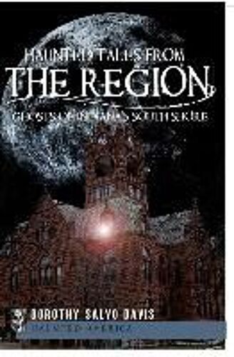 Haunted Tales From The Region