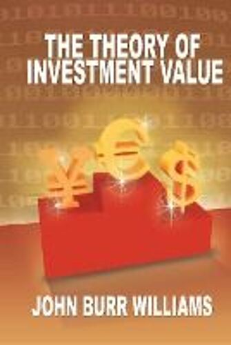 The Theory Of Investment Value
