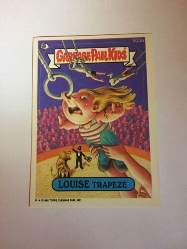 Carte Garbage Pail Kids Les Crados Card Topps De 1988 Louise Trapeze 503a