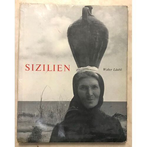 Sizilien - Walter Laubli