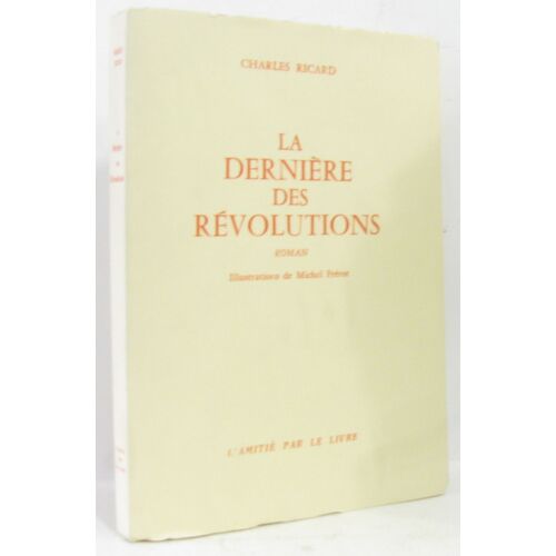 La Dernières Des Révolutions (Ill. Michel Frérot)