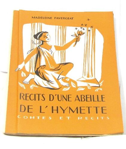 Récits D'une Abeille De L'hymette