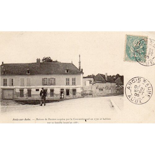 Carte Postale Ancienne - 1905 - Avec Timbre La Semeuse Et Cachet D'affranchissement Au Recto -Arcis - Sur - Aube - Maison De Danton Acquise Par Le Conventionnel En 1791 - Et Habitee Par Sa Famille ..