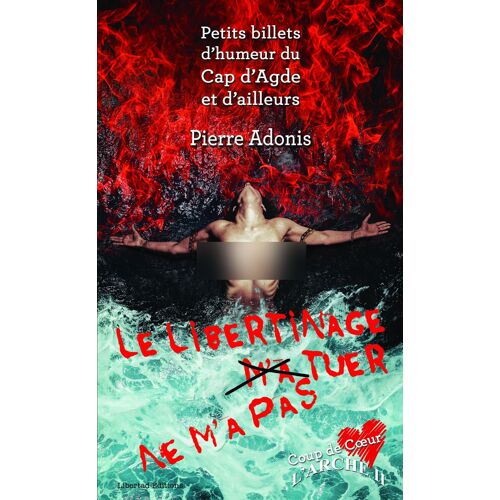 Petits Billets D'humeur Du Cap D'agde Et D'ailleurs