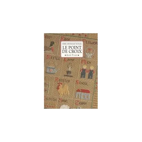Livret "Le Point De Croix" De Kate Tully