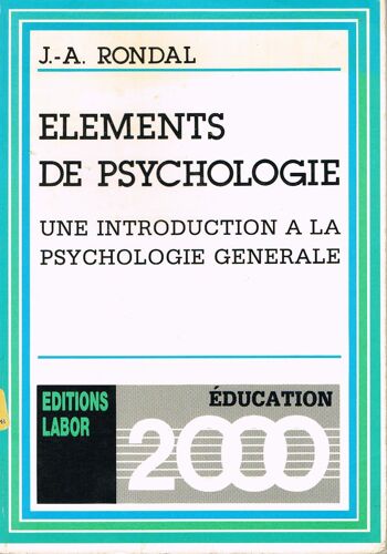 Eléments De Psychologie : Une Introduction À La Psychologie Générale
