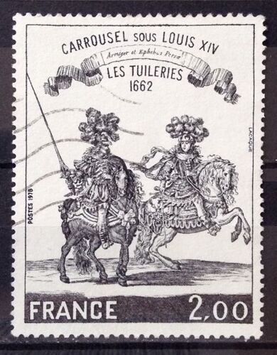 Carrousel Sous Louis Xiv Les Tuileries 2,00 (Très Joli N° 1983) Obl - France Année 1978 - N22262