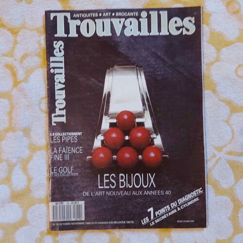 Trouvailles Brocante Antiquités Art N°78 Revue - Octobre / Novembre 1989 - La Galerie De La Reine - Les Pipes - Bijoux Anciens - Le Golf Et Sa Mémoire - La Faïence Fine Française - Cannes