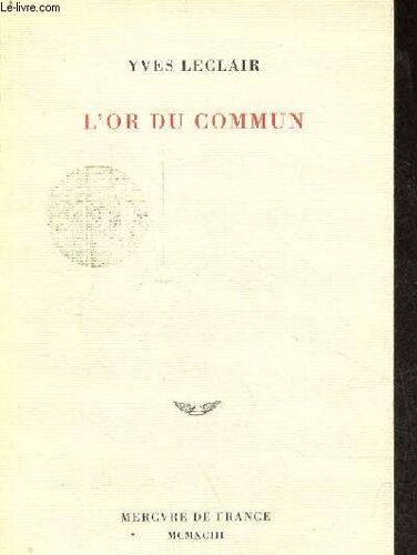 L Or Du Commun.