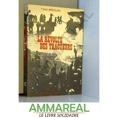 La Révolte Des Tracteurs