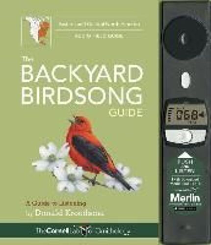 The Backyard Birdsong Guide Eastern And Central North America
