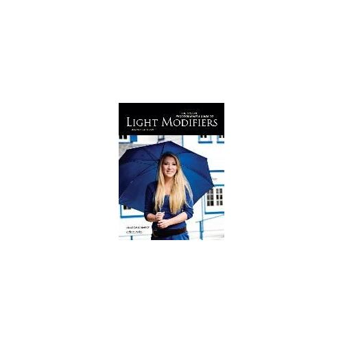 The Digital Photographer's Guide To Light Modifiers