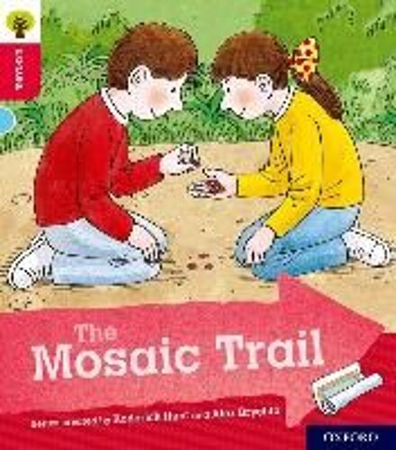 Oxford Reading Tree Explore With Biff, Chip And Kipper: Oxford Level 4: The Mosaic Trail