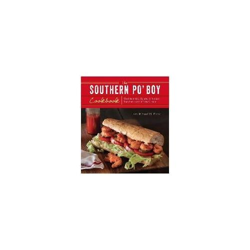 Southern Po' Boy Cookbook