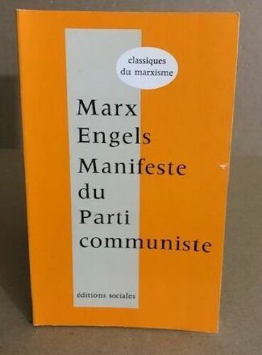 Manifeste Du Parti Communiste Et Prefaces Du ""Manifeste""