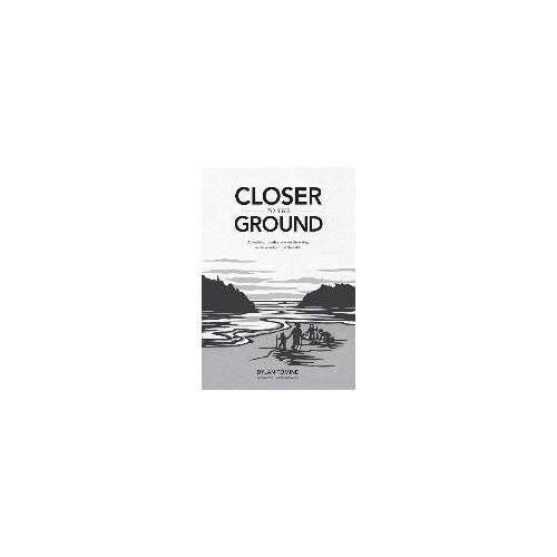 Closer To The Ground