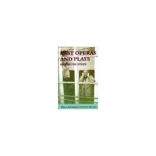 Last Operas And Plays (Revised)