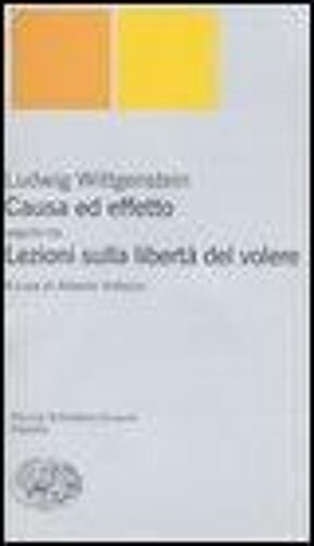 Causa Ed Effetto-Lezioni Sulla Libertà Del Volere