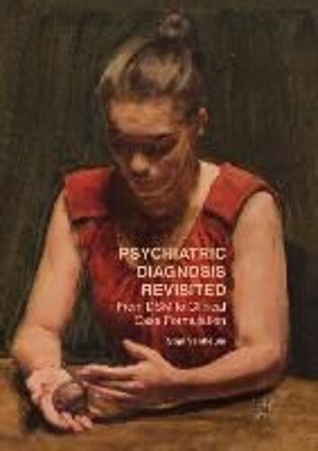 Psychiatric Diagnosis Revisited