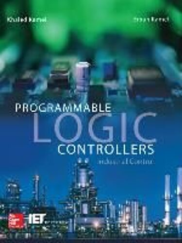 Programmable Logic Controllers: Industrial Control