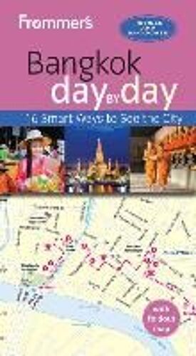 Frommer's Bangkok Day By Day