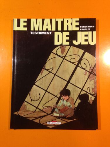 Corbeyran - Charlet - Le Maitre De Jeu 1 - Testament -