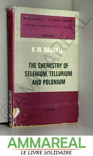 The Chemistry Of Selenium, Tellurium And Polonium