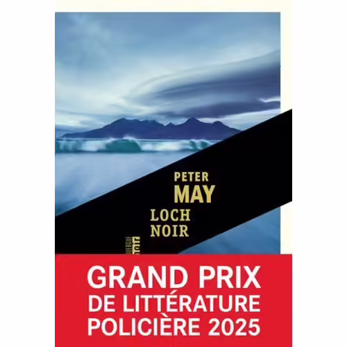Loch Noir - Grand Prix De Littérature Policière 2025