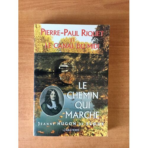 Chemin Qui Marche (Le)
