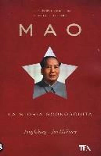 Mao. La Storia Sconosciuta