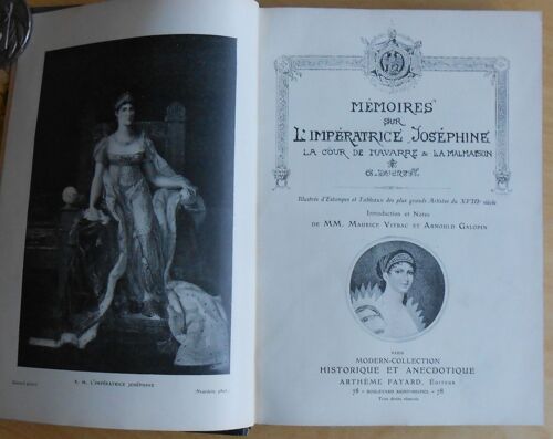 Mémoires Sur L'impératrice Joséphine, La Cour De Navarre & La Malmaison. Suivi De Mémoires De Fouché, Ministre De La Police De Napoléon Ier...