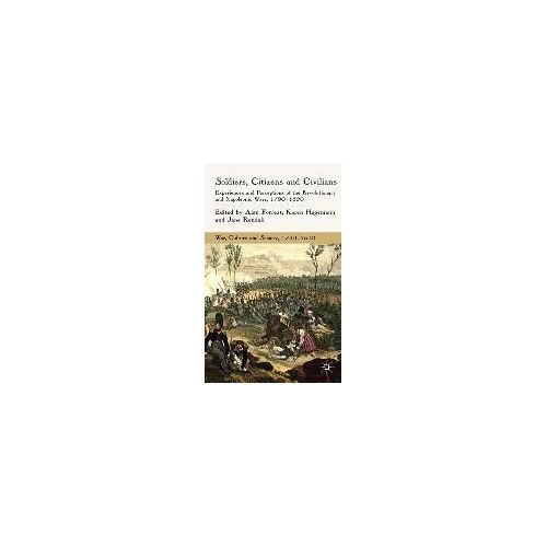 Soldiers, Citizens And Civilians