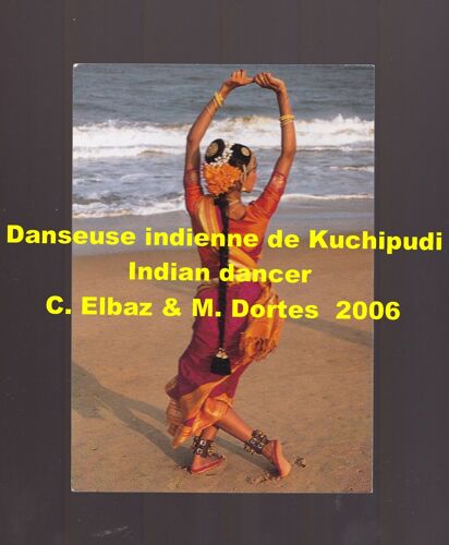 Carte Postale Danseuse Indienne De Kuchipudi- Indian Dancer - Caroline Elbaz & Michel Dortes 2006