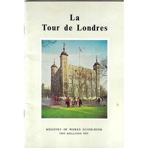 La Tour De Londres Guide Book