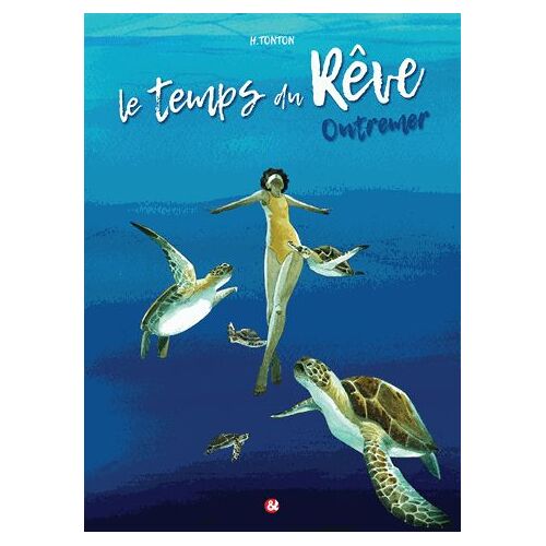 Le Temps Du Rêve Tome 2 - Outremer