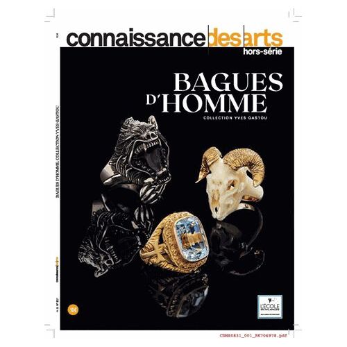 Connaissance Des Arts Hors-Série N° 831 - Bagues D'homme - Collection Yves Gastou