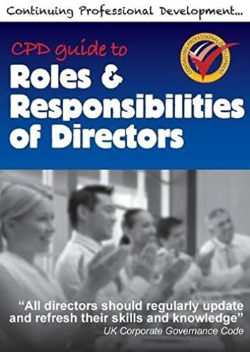 Cpd Guide To Roles & Responsibilities Of Directors