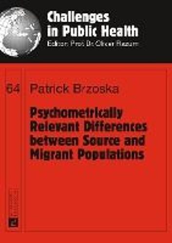 Psychometrically Relevant Differences Between Source And Migrant Populations